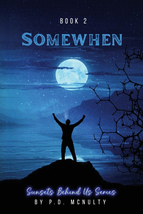 Knjiga Somewhen P.D. MCNULTY