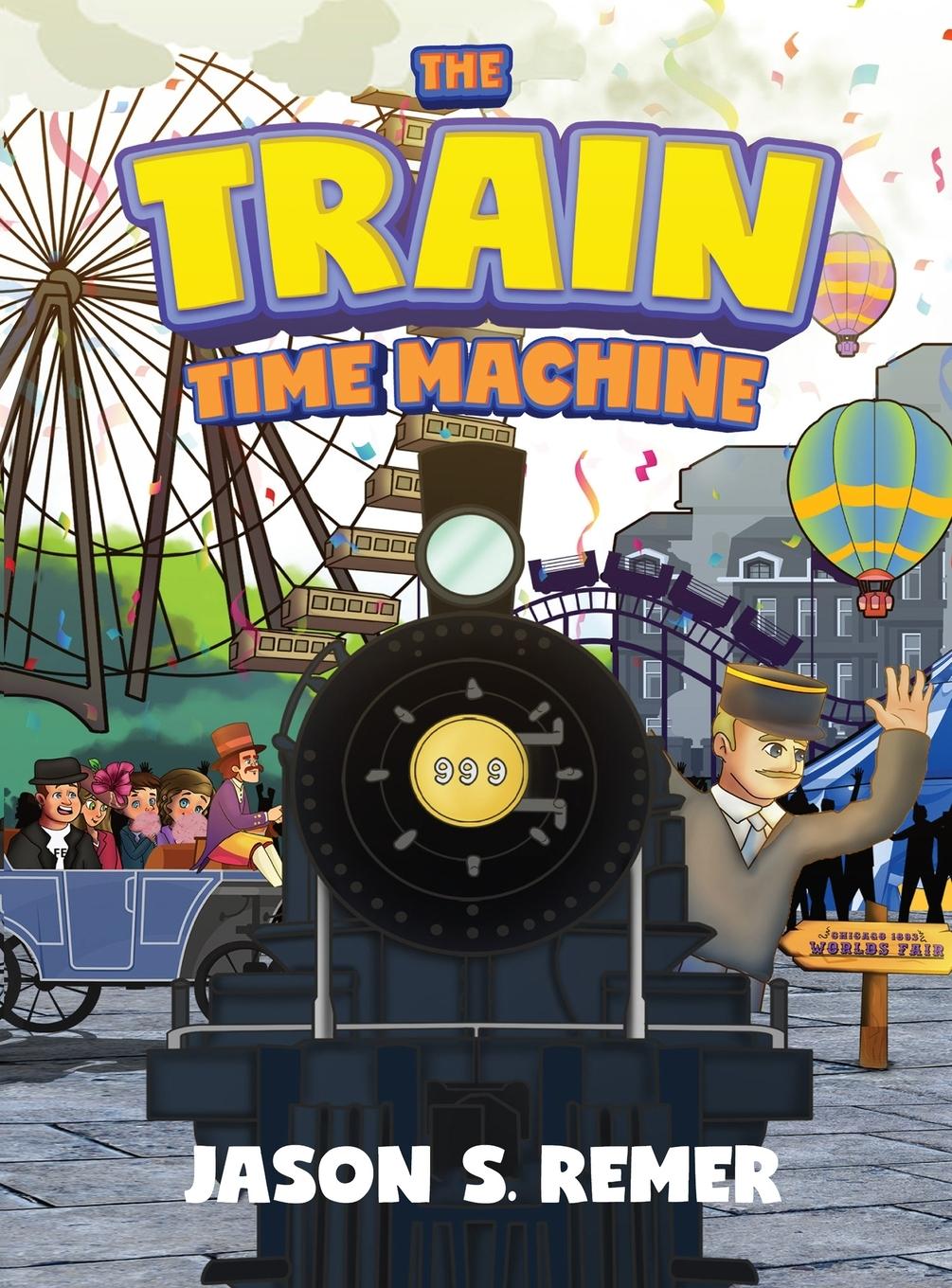 Libro The Train Time Machine Jason S. Remer