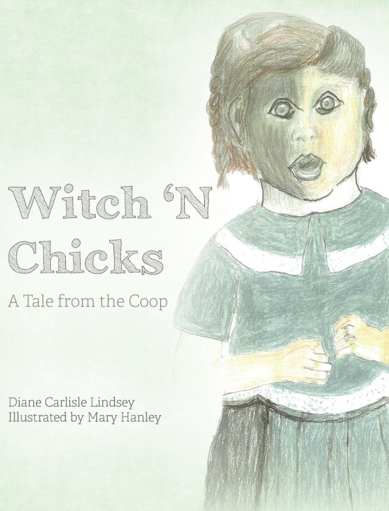 Knjiga Witch 'N Chicks Diane Carlisle Lindsey