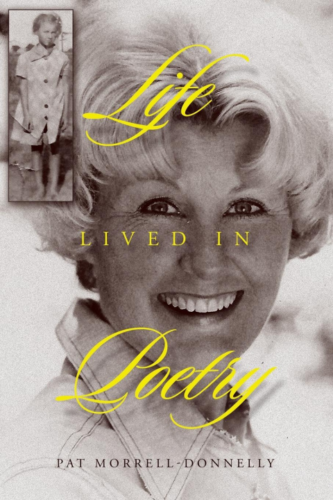 Knjiga Life Lived In Poetry Pat Morrell-Donnelly