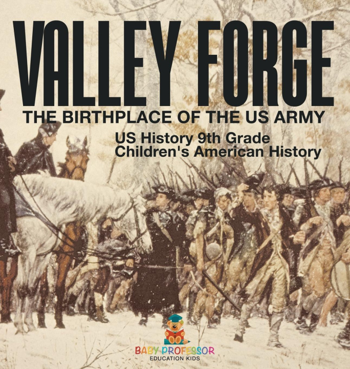Knjiga Valley Forge Baby Professor