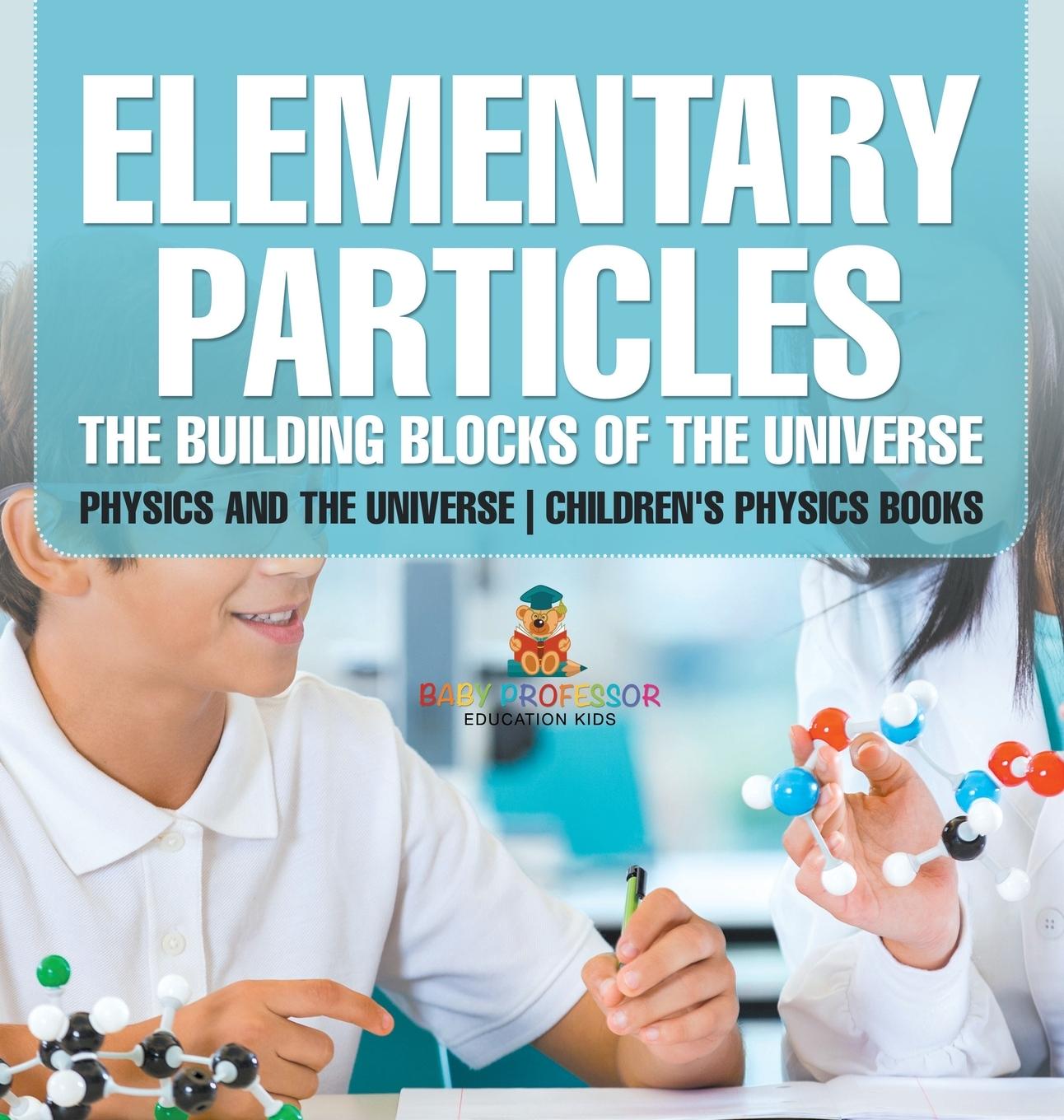 Knjiga Elementary Particles Baby Professor