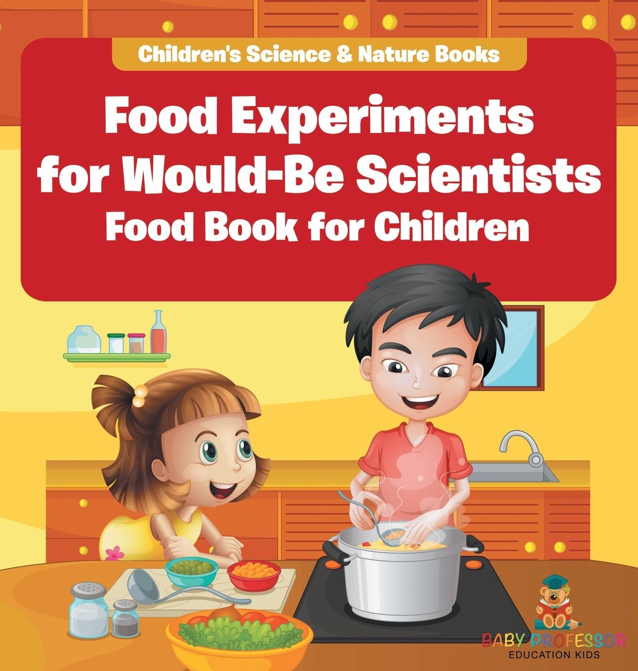 Buch Food Experiments for Would-Be Scientists Baby Professor
