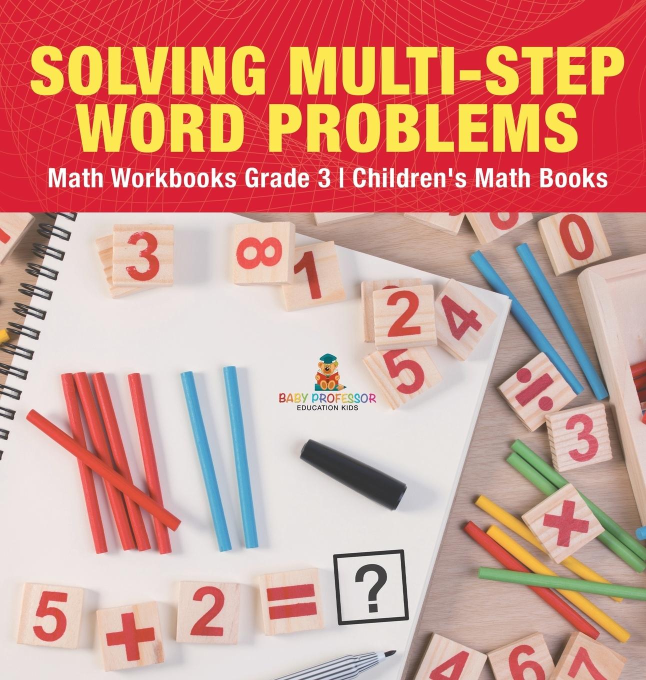 Libro Solving Multi-Step Word Problems - Math Workbooks Grade 3 | Children's Math Books Baby Professor
