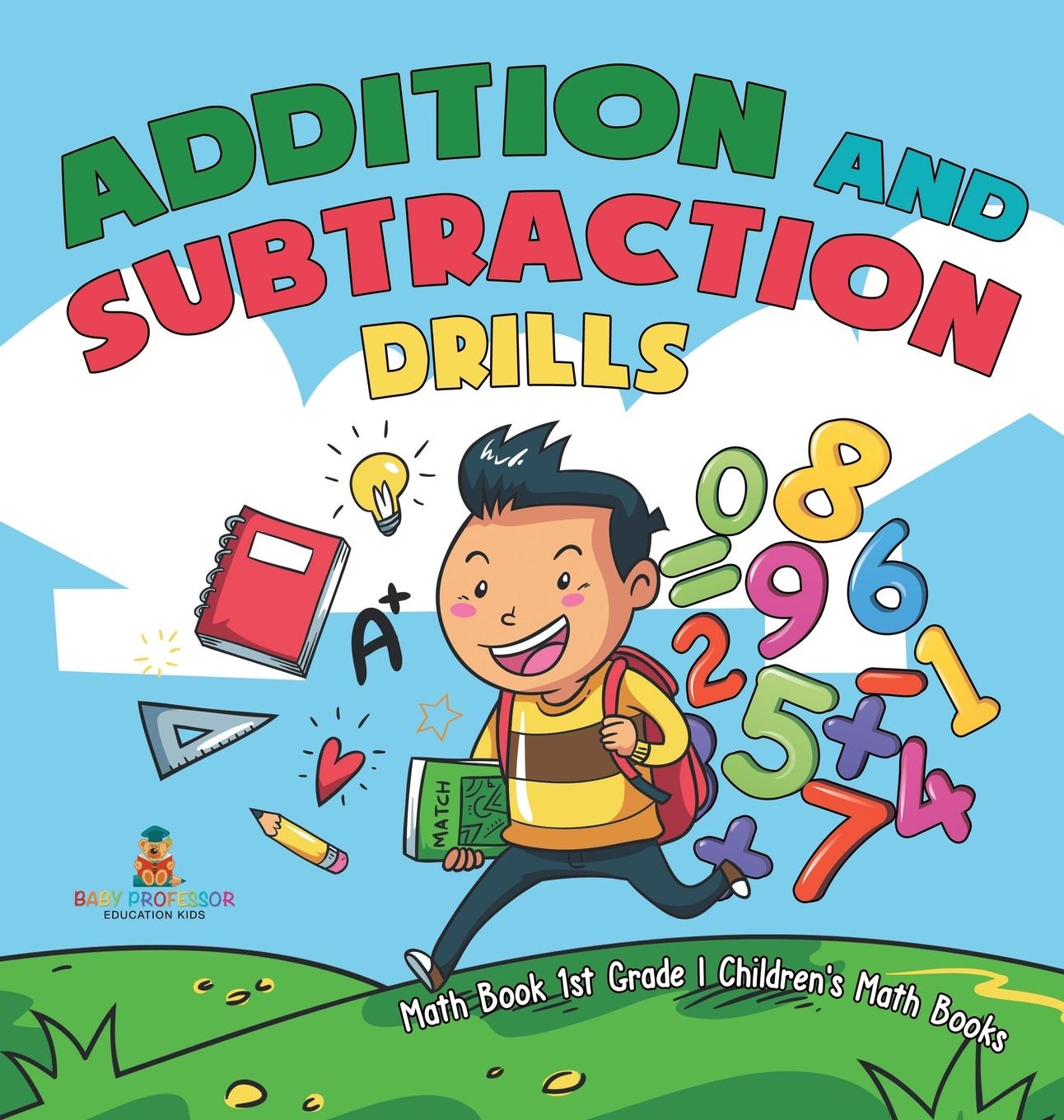 Boek Addition and Subtraction Drills - Math Book 1st Grade | Children's Math Books Baby Professor