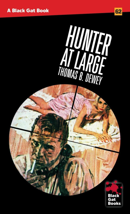 Knjiga Hunter at Large Thomas B. Dewey
