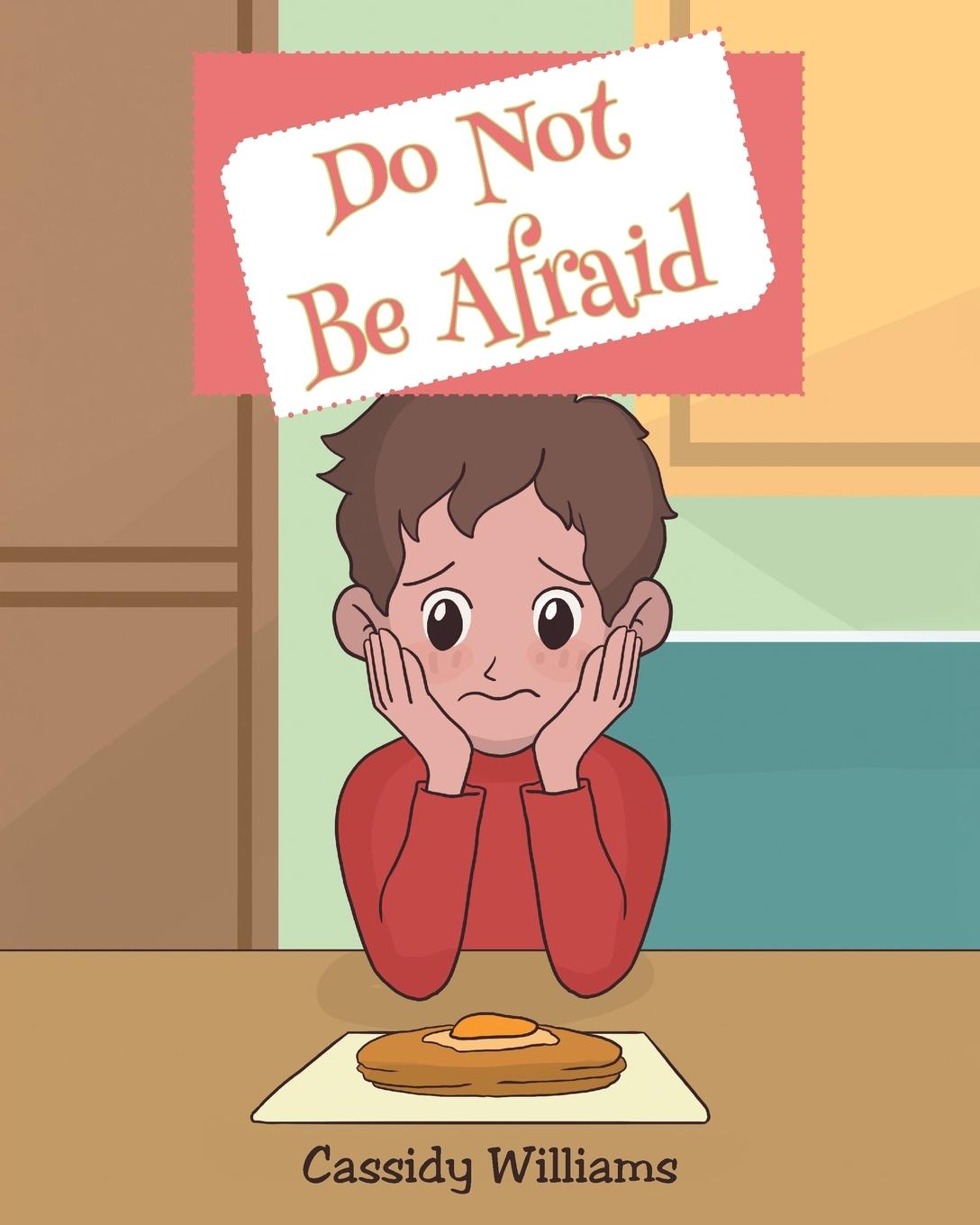 Knjiga Do Not Be Afraid Cassidy Williams