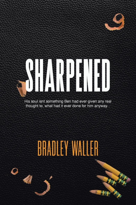 Knjiga Sharpened Bradley Waller