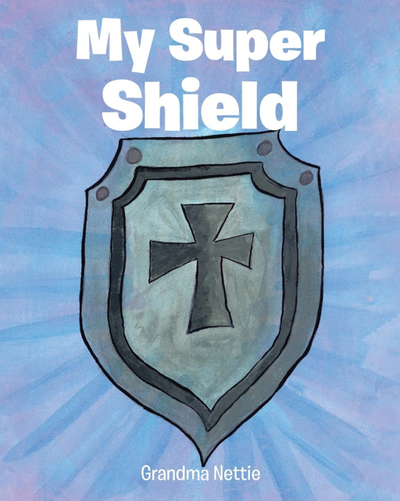 Kniha My Super Shield Grandma Nettie