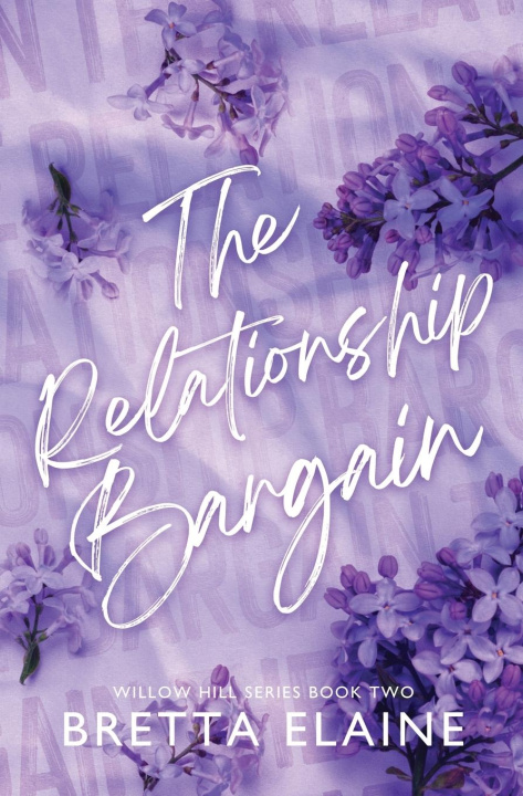 Knjiga The Relationship Bargain Bretta Elaine