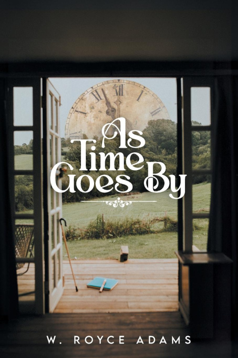 Buch As Time Goes By W. Royce Adams