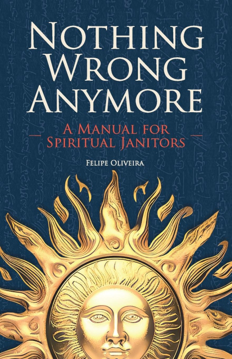 Libro Nothing Wrong Anymore Felipe Oliveira