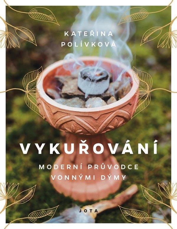 Carte Vykuřování Kateřina Polívková