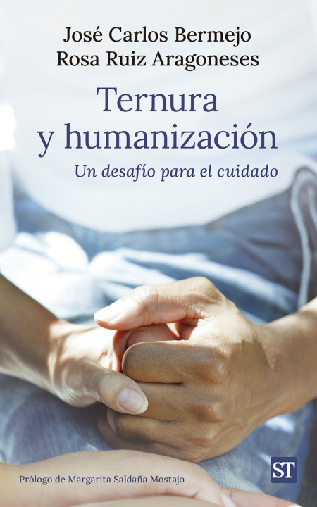 Knjiga Ternura y humanización JOSE CARLOS BERMEJO