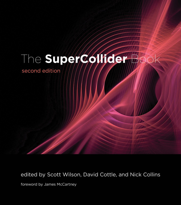 Book SUPERCOLLIDER BK E02 WILSON SCOTT