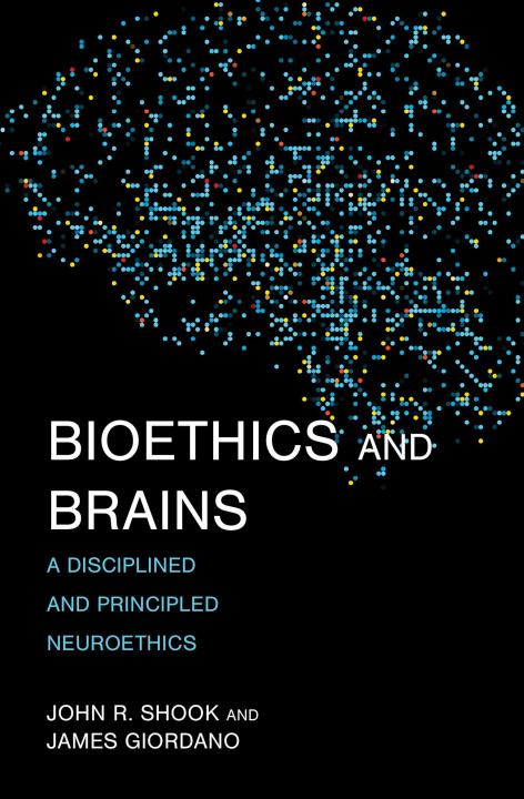 Knjiga BIOETHICS & BRAINS SHOOK JOHN R