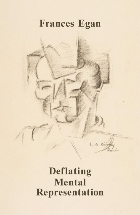 Knjiga DEFLATING MENTAL REPRESENTATION EGAN FRANCES