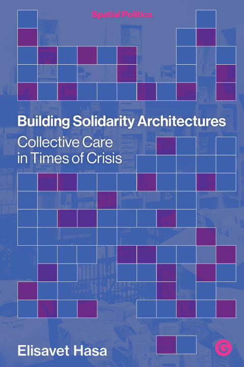 Книга BUILDING SOLIDARITY ARCHITECTURES HASA ELISAVET