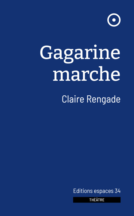 Kniha Gagarine marche RENGADE
