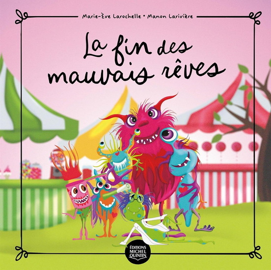 Knjiga LA FIN DES MAUVAIS REVES LAROCHELLE MARIE-EVE