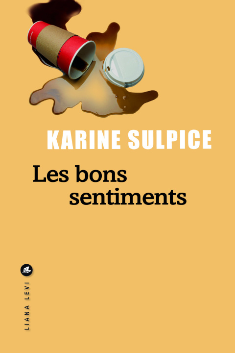 Knjiga Les bons sentiments Sulpice