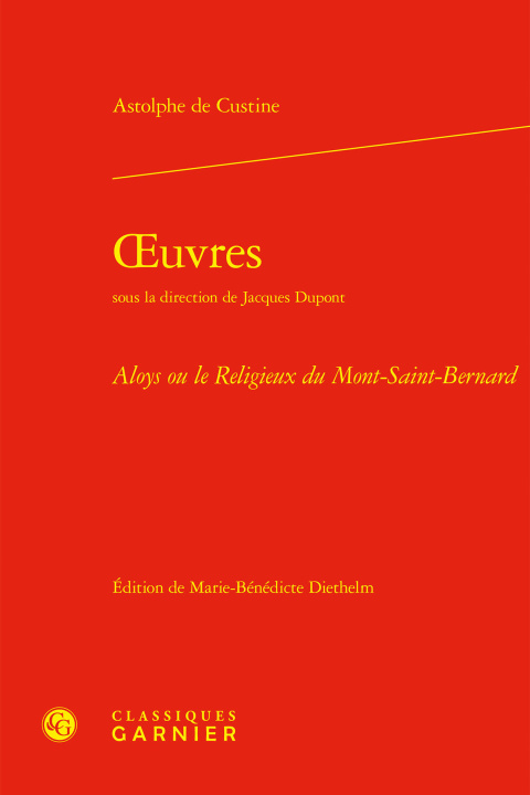 Boek Oeuvres - aloys ou le religieux du mont-saint-bernard Custine astolphe de