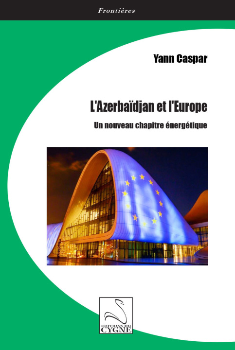 Boek L’Azerbaïdjan et l’Europe Caspat