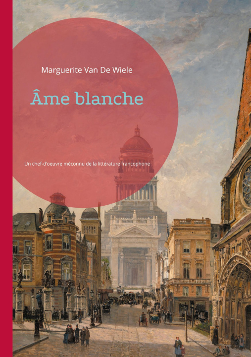 Libro AME BLANCHE VAN DE WIELE MARGUERITE