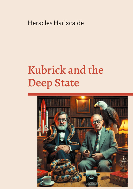 Knjiga KUBRICK AND THE DEEP STATE HARIXCALDE HERACLES