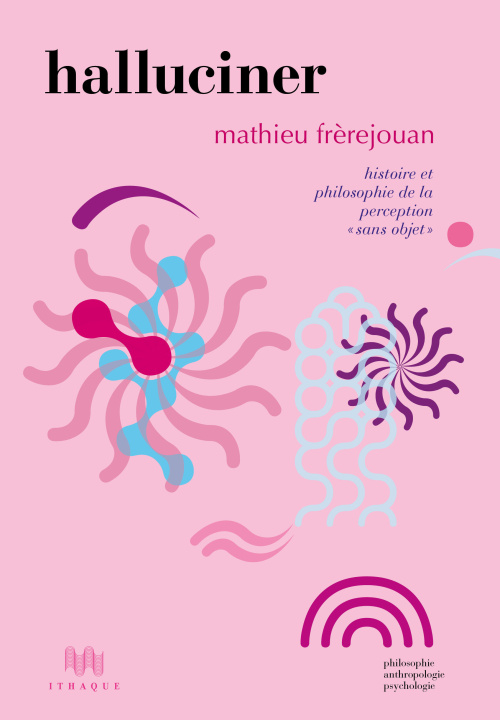 Buch Halluciner Mathieu Frèrejouan