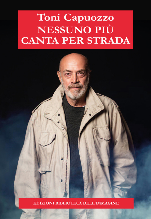 Книга Nessuno più canta per strada Toni Capuozzo