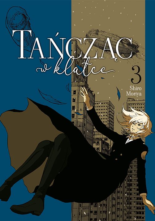 Boek Tańcząc w klatce. Tom 3 Shiro Moriya