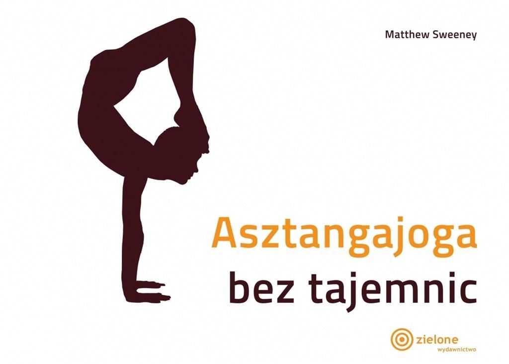 Knjiga Asztangajoga bez tajemnic Matthew Sweeney