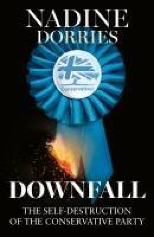 Knjiga Downfall Nadine Dorries