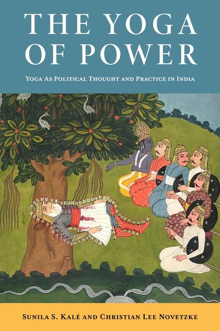 Boek The Yoga of Power Sunila Kale