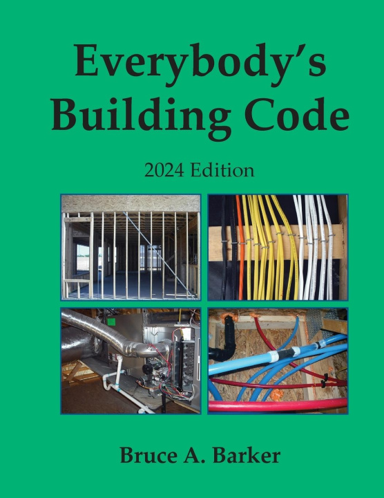 Book Everybody's Building Code 2024 Bruce Barker