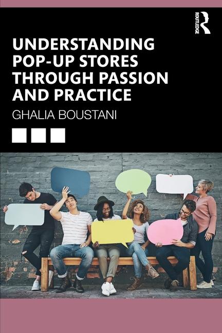 Libro Understanding Pop-Up Stores through Passion and Practice Ghalia Boustani