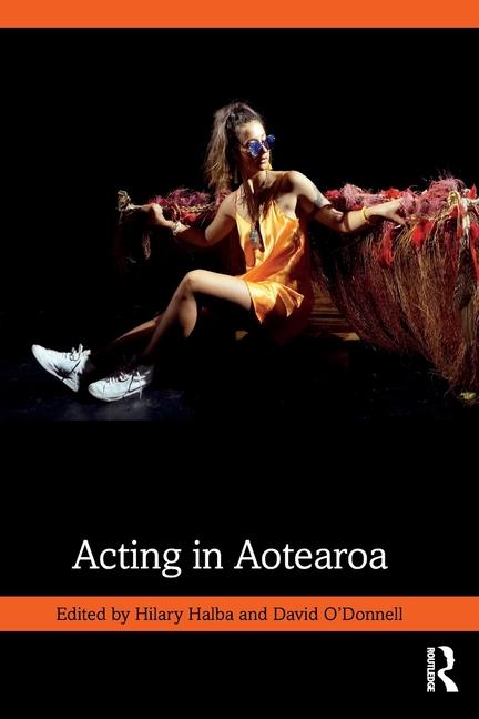 Knjiga Acting in Aotearoa Hilary Halba