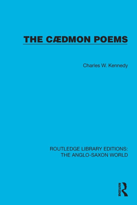 Книга The C?dmon Poems Charles W. Kennedy