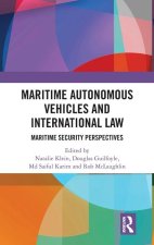 Maritime Autonomous Vehicles and International Law