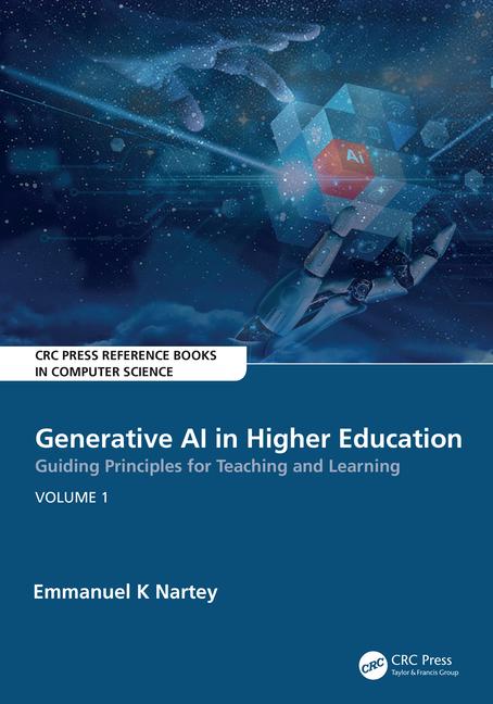 Boek Generative AI in Higher Education:Guiding Principles for Teaching and Learning Emmanuel K Nartey