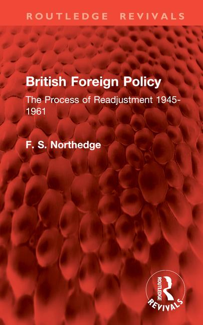 Knjiga British Foreign Policy F. S. Northedge