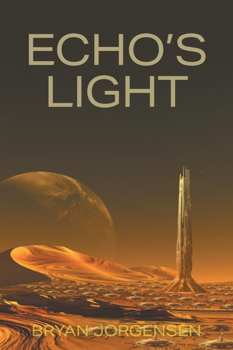 Knjiga Echo's Light Bryan Jorgensen