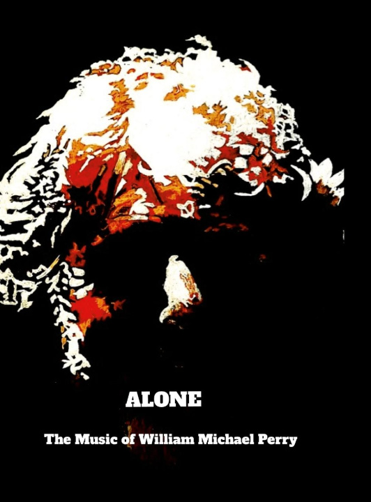 Knjiga ALONE William Michael Perry