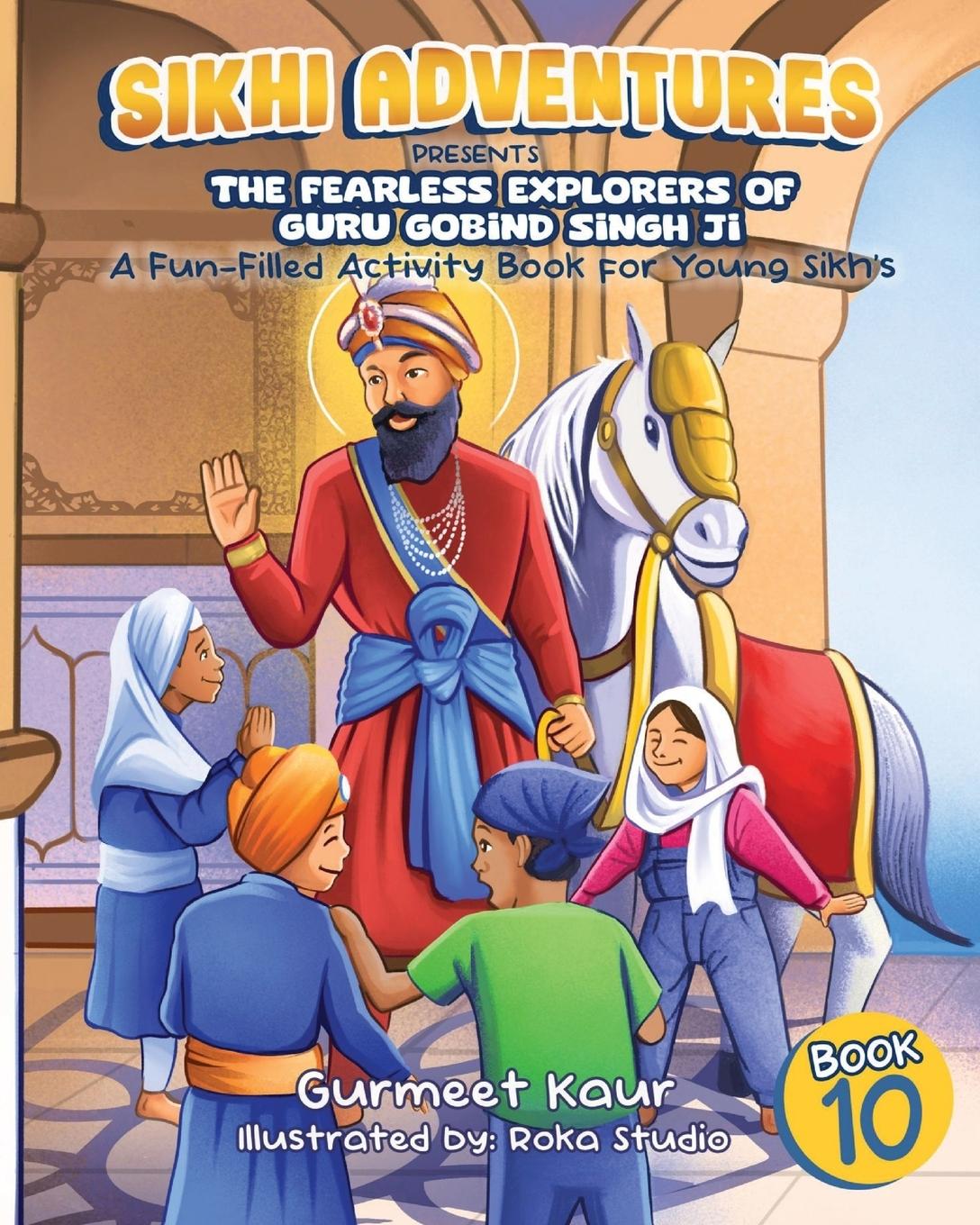 Knjiga The Fearless Explorers of Guru Gobind Singh Ji Gurmeet Kaur