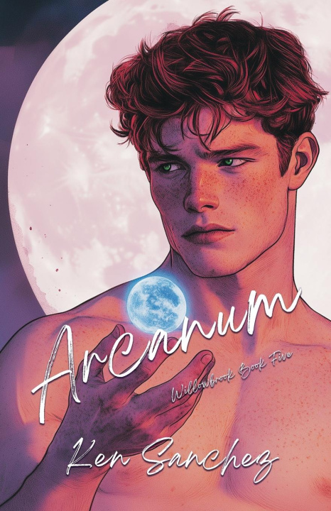 Knjiga Arcanum (Willowbrook Book Five) Ken Sanchez