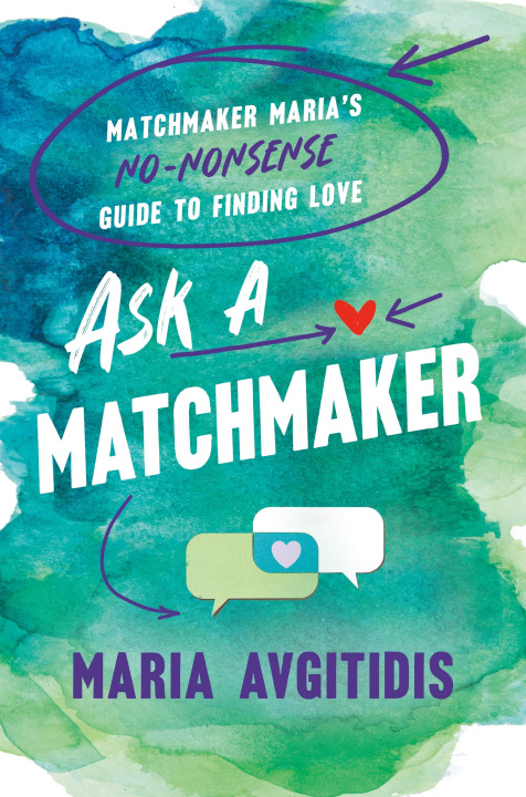 Книга Ask a Matchmaker PYRGIOTAKIS MARIA AVGITIDIS