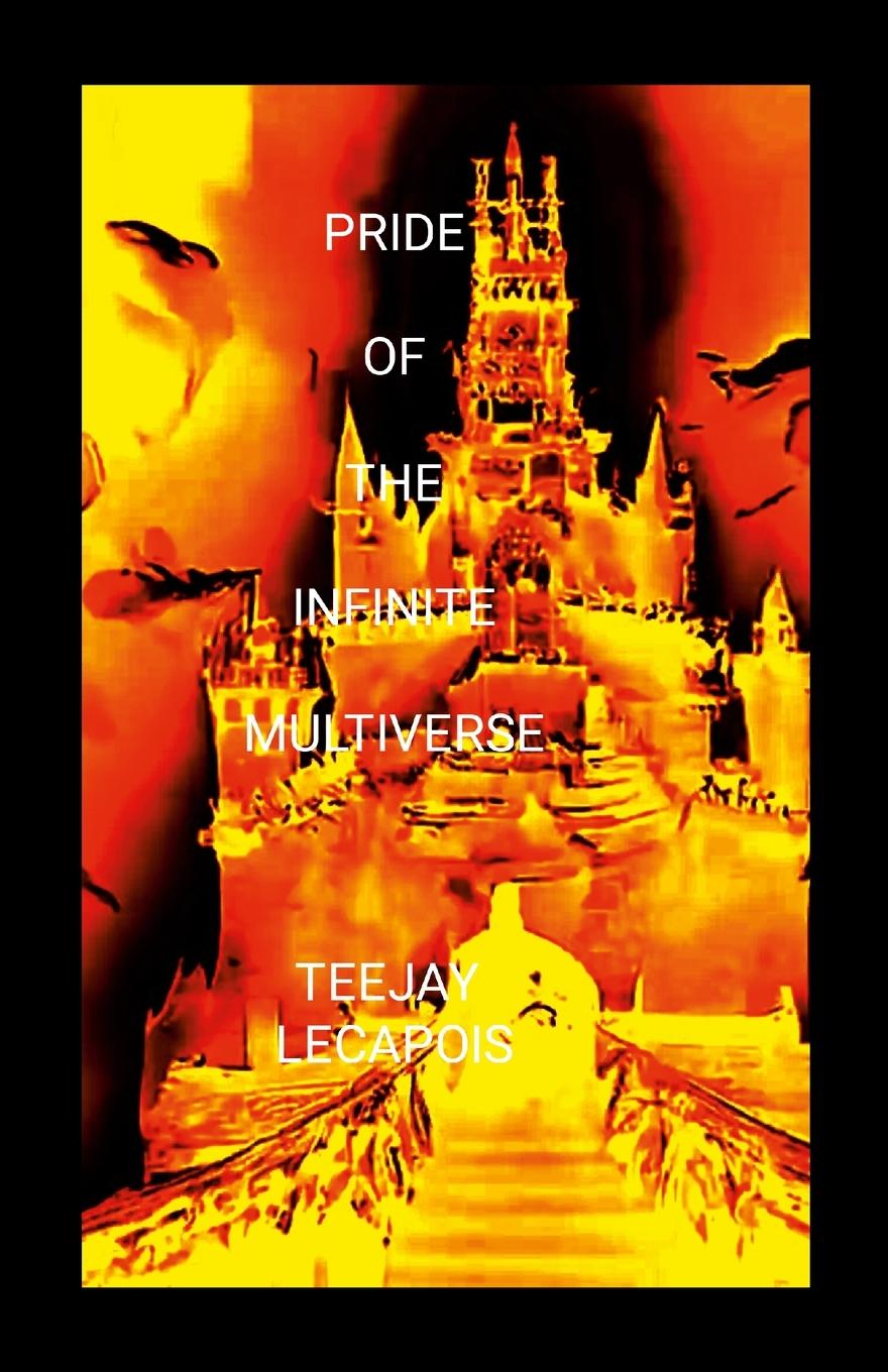 Carte Pride  Of  The  Infinite  Multiverse Teejay LeCapois