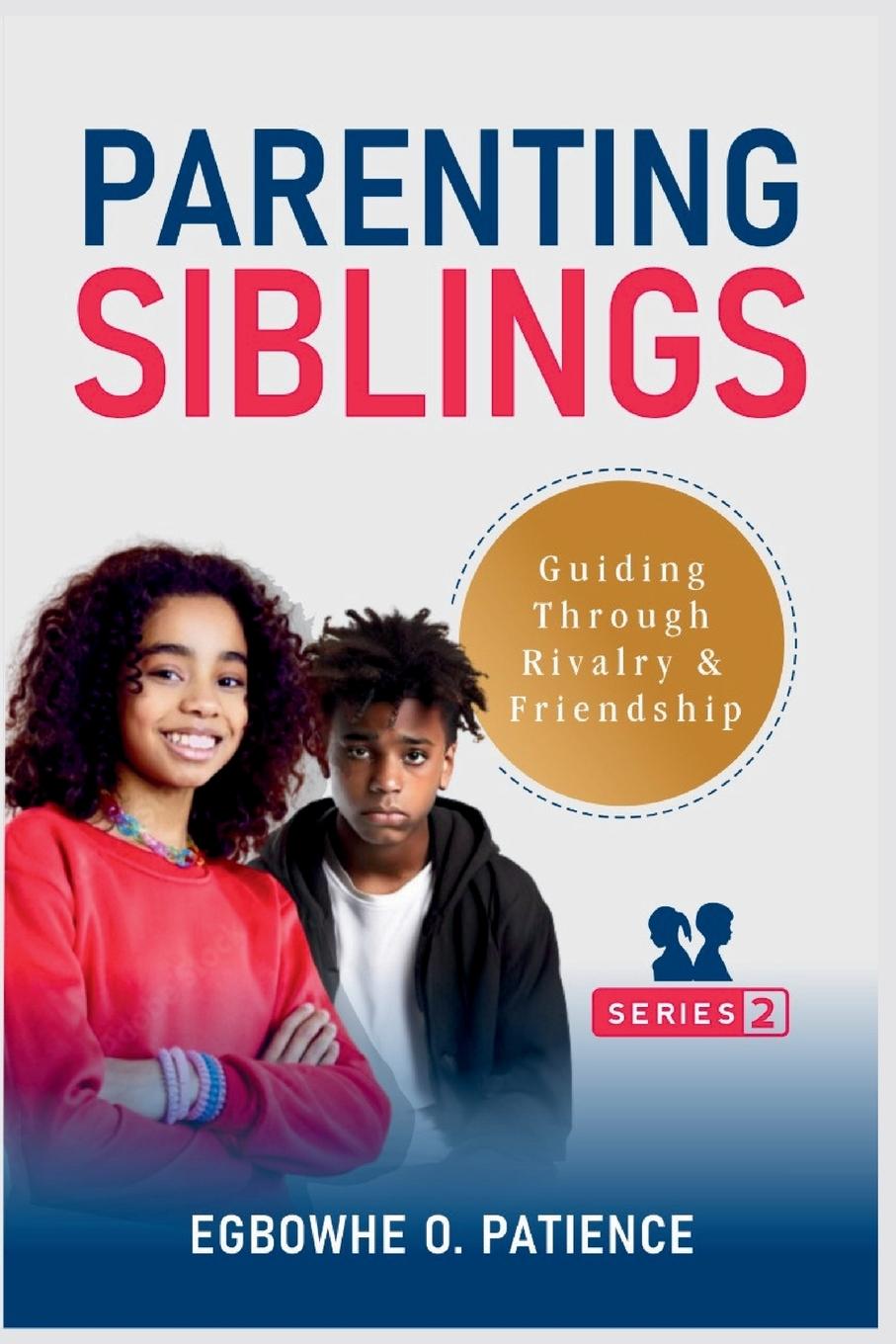 Knjiga Parenting Siblings Patience Egbowhe