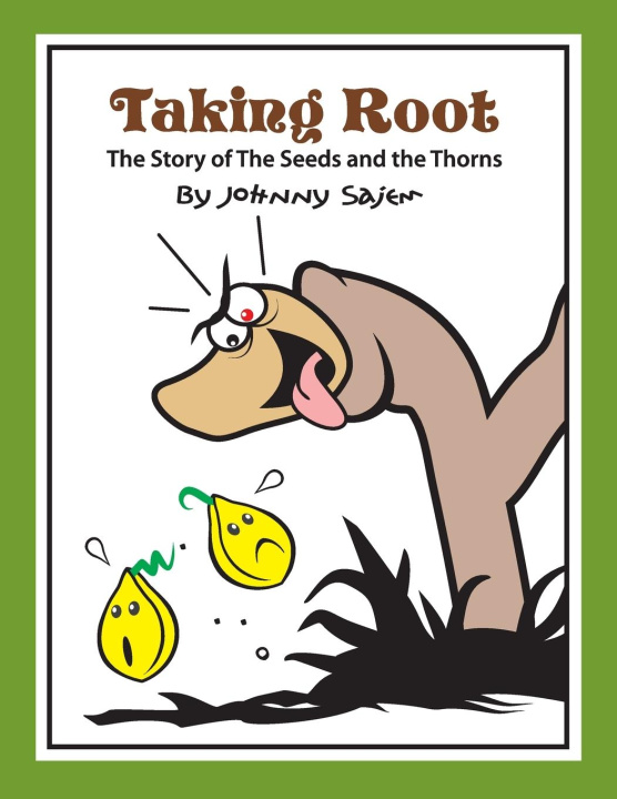 Knjiga Taking Root Johnny Sajem